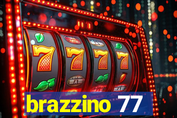 brazzino 77